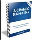 Lucrando sem Gastar